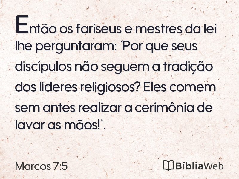 Marcos 7:5 em imagem para compartilhar