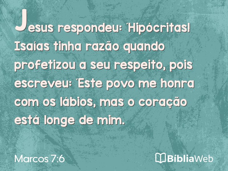 Marcos 7:6 em imagem para compartilhar