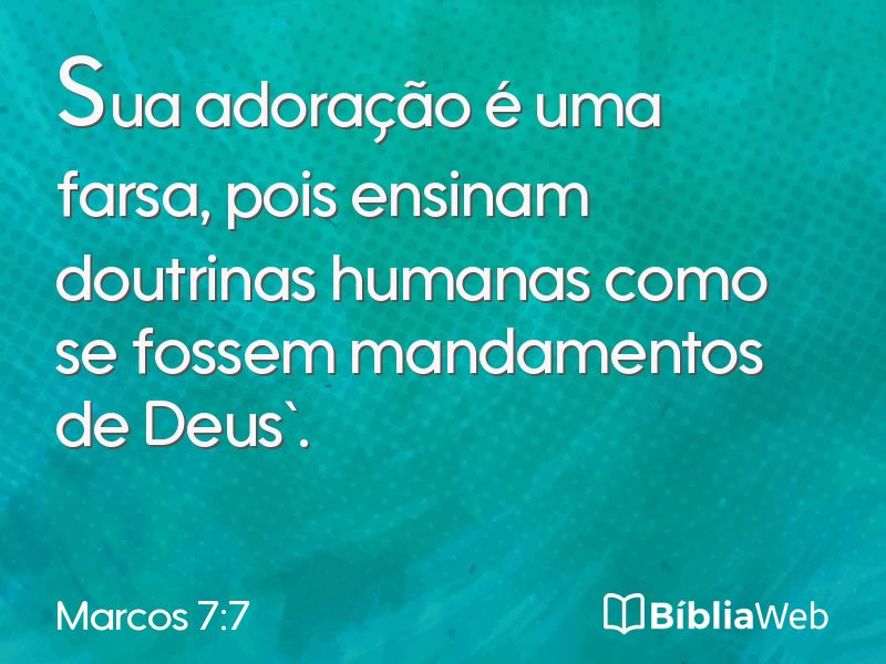 Marcos 7:7 em imagem para compartilhar