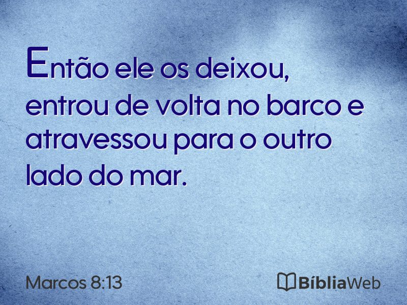 Marcos 8:13 em imagem para compartilhar