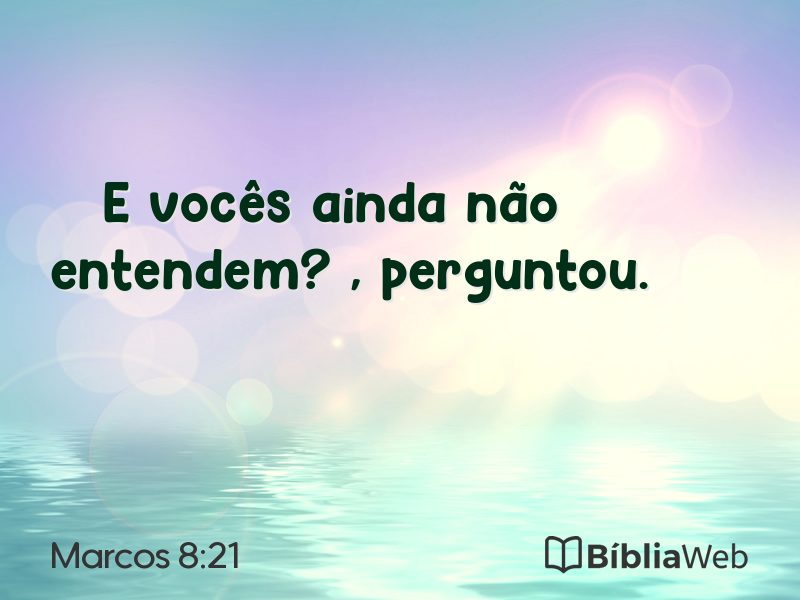 Marcos 8:21 em imagem para compartilhar