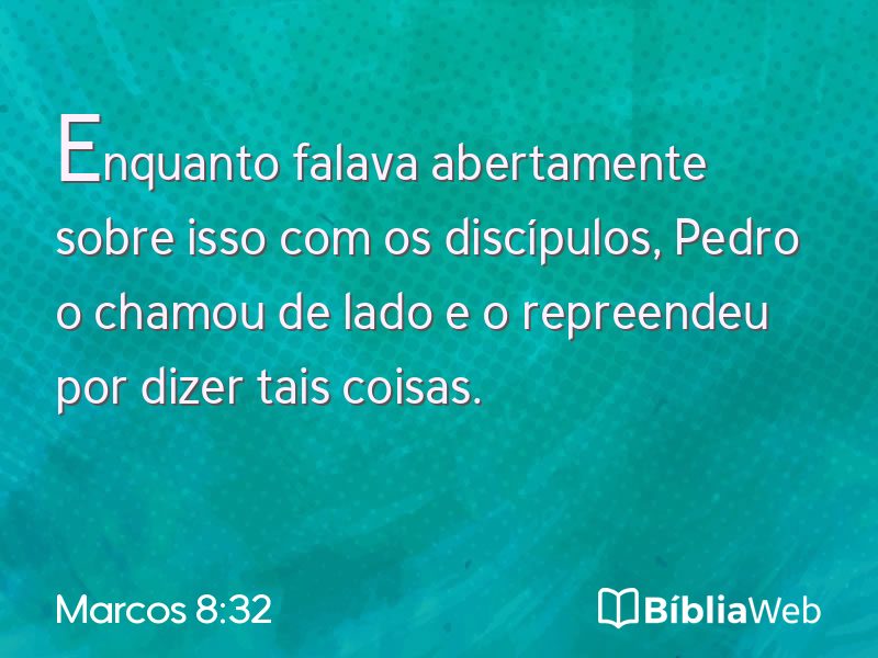 Marcos 8:32 em imagem para compartilhar