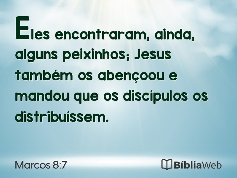 Marcos 8:7 em imagem para compartilhar