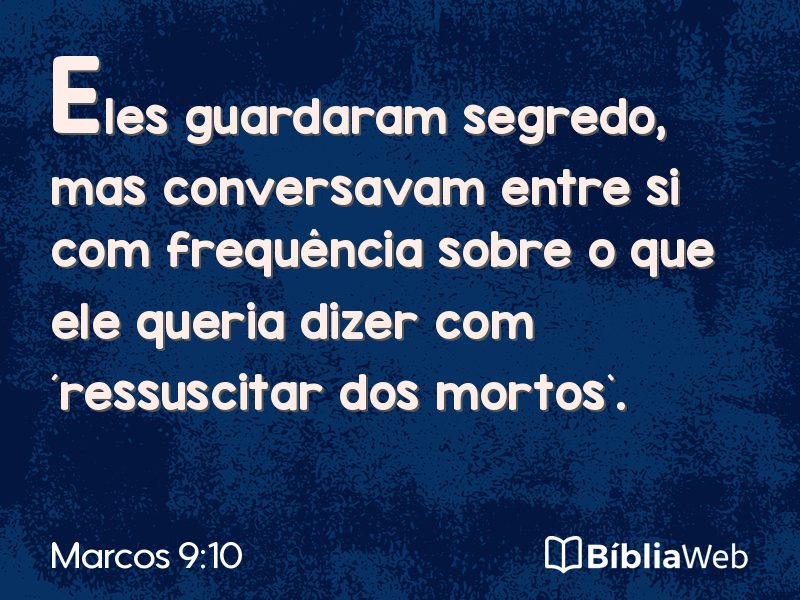 Marcos 9:10 em imagem para compartilhar