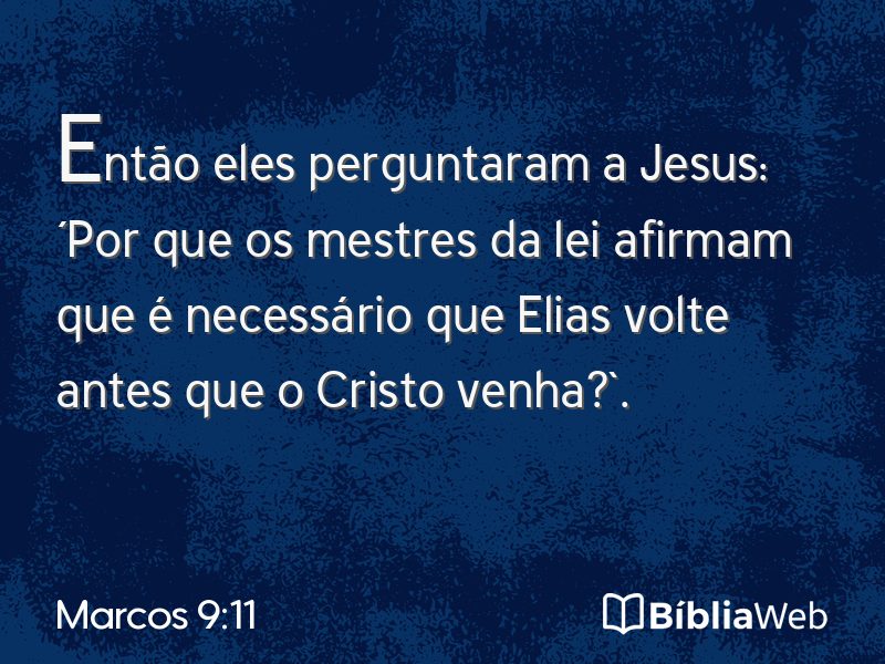 Marcos 9:11 em imagem para compartilhar