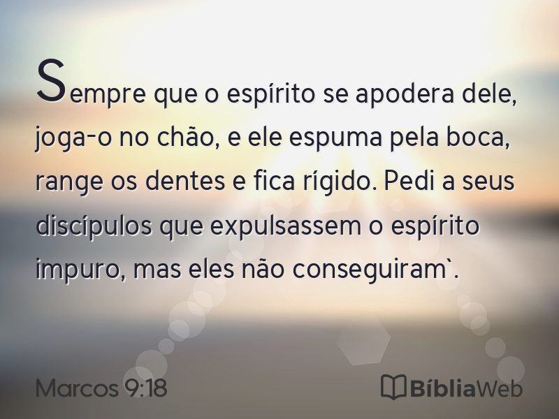 Marcos 9:18 em imagem para compartilhar