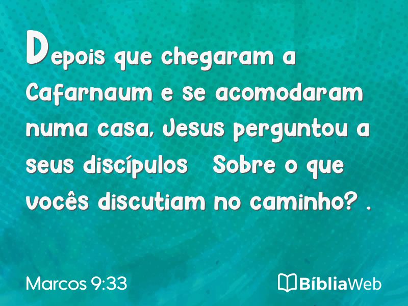 Marcos 9:33 em imagem para compartilhar