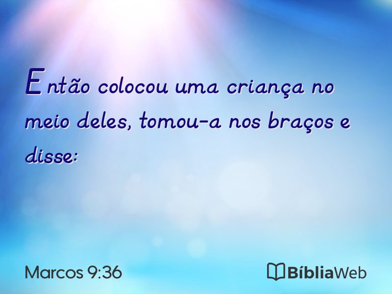 Marcos 9:36 em imagem para compartilhar