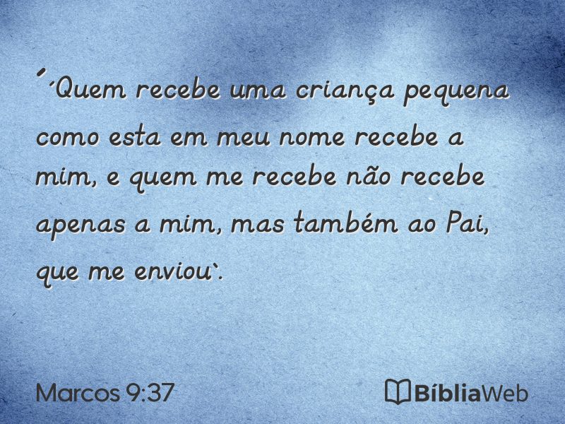 Marcos 9:37 em imagem para compartilhar