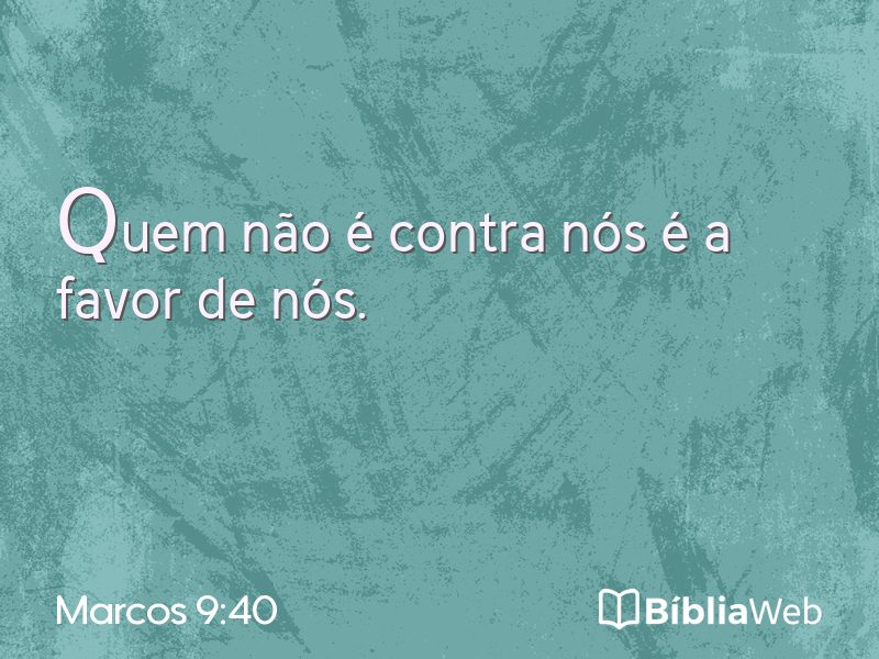 Marcos 9:40 em imagem para compartilhar
