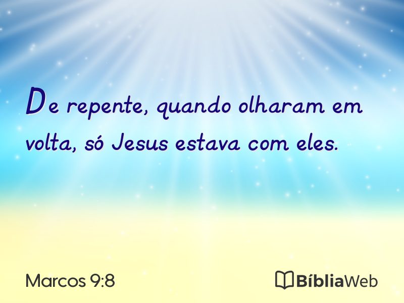 Marcos 9:8 em imagem para compartilhar