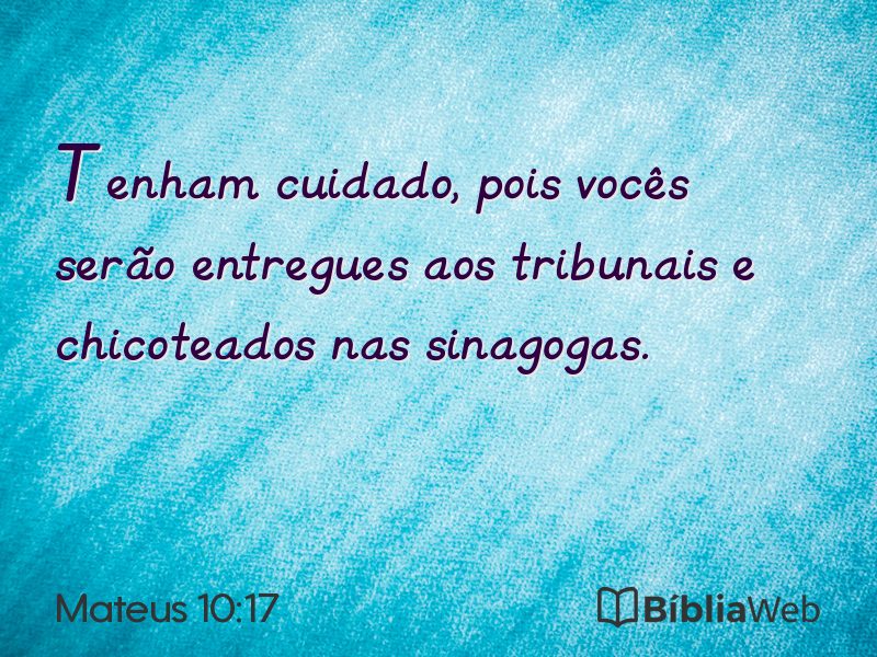 Mateus 10:17 em imagem para compartilhar