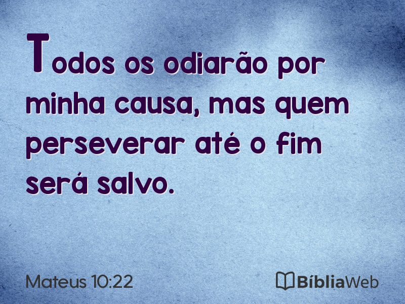Mateus 10:22 em imagem para compartilhar