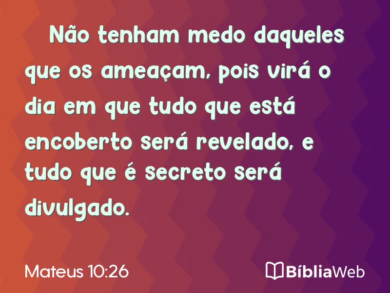 Mateus 10:26 em imagem para compartilhar