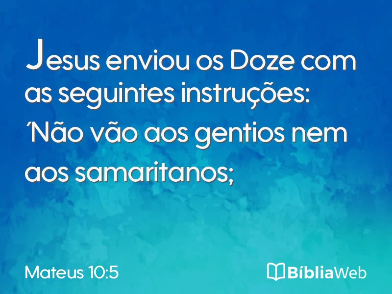 Mateus 10:5 em imagem para compartilhar