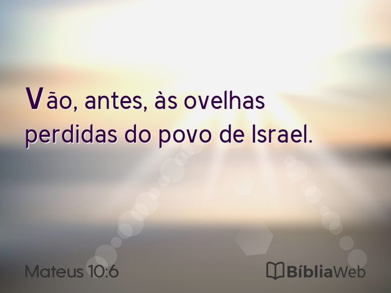 Mateus 10:6 em imagem para compartilhar