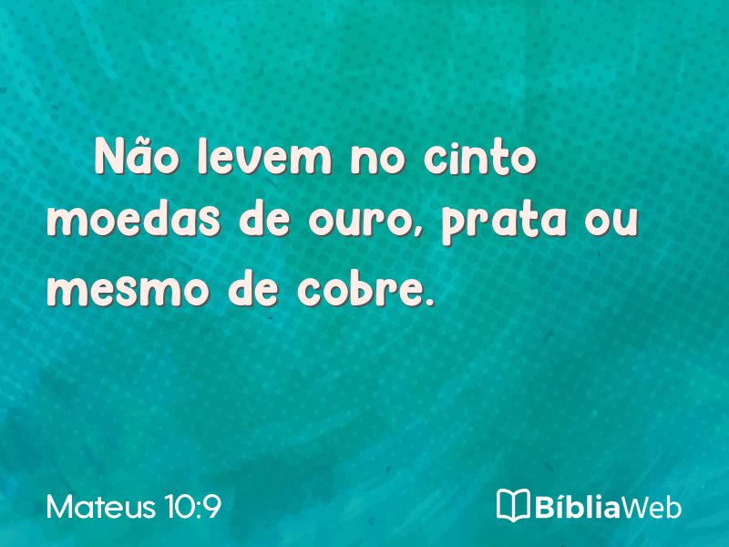 Mateus 10:9 em imagem para compartilhar
