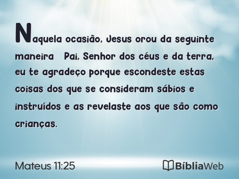 Mateus 11:25 em imagem para compartilhar