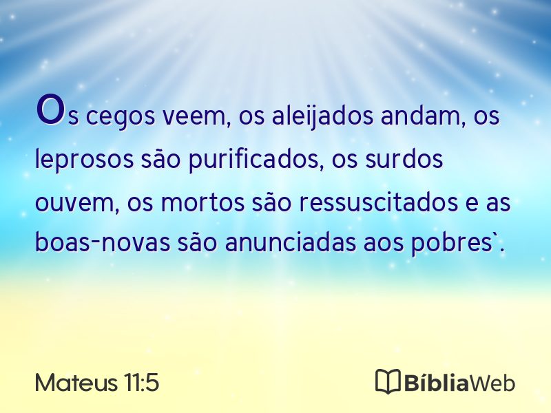 Mateus 11:5 em imagem para compartilhar