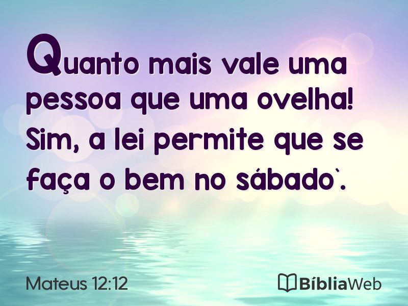 Mateus 12:12 em imagem para compartilhar