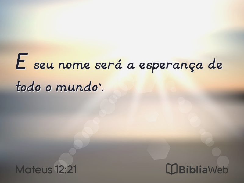 Mateus 12:21 em imagem para compartilhar