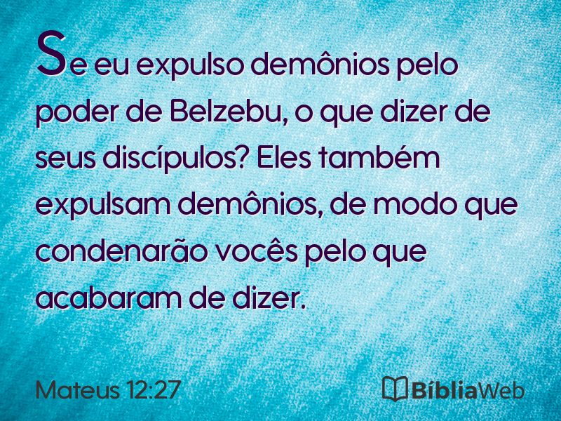 Mateus 12:27 em imagem para compartilhar