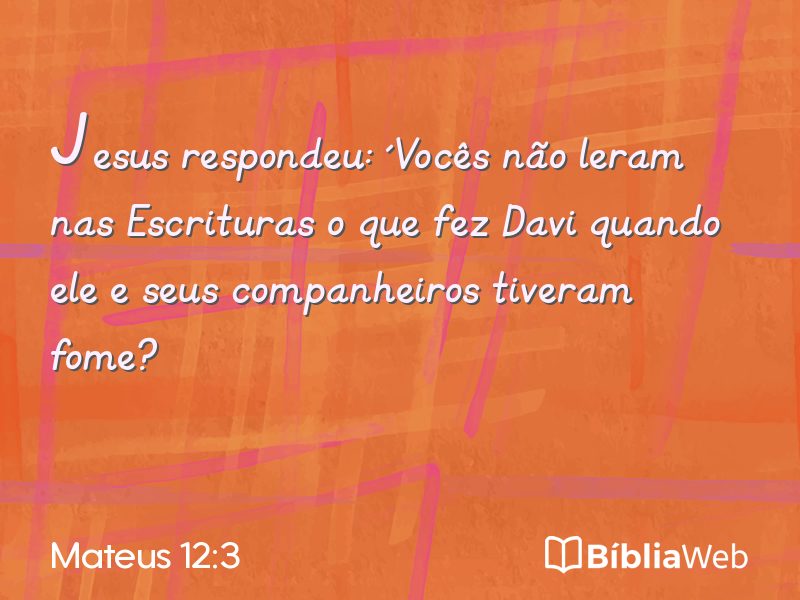 Mateus 12:3 em imagem para compartilhar
