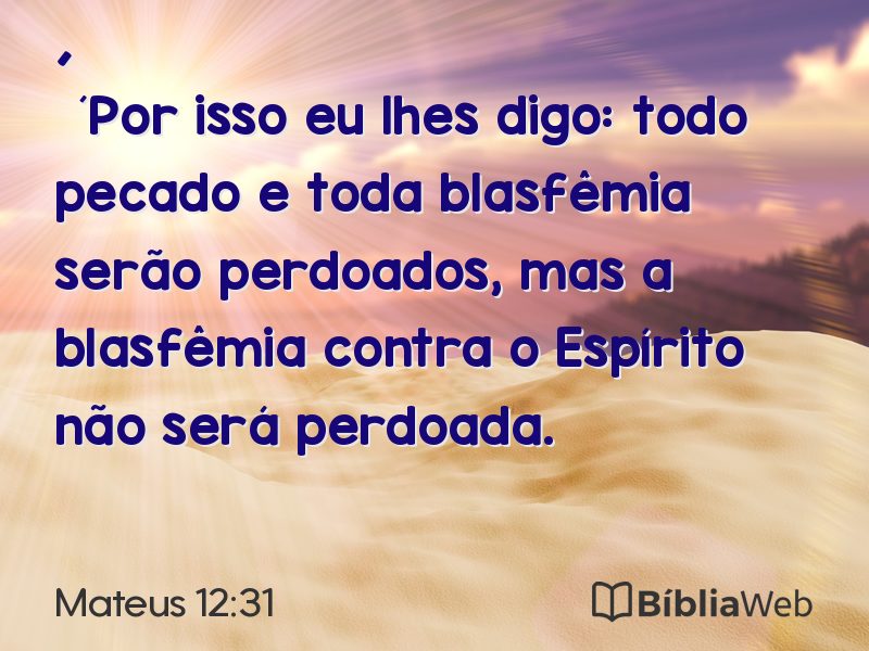 Mateus 12:31 em imagem para compartilhar