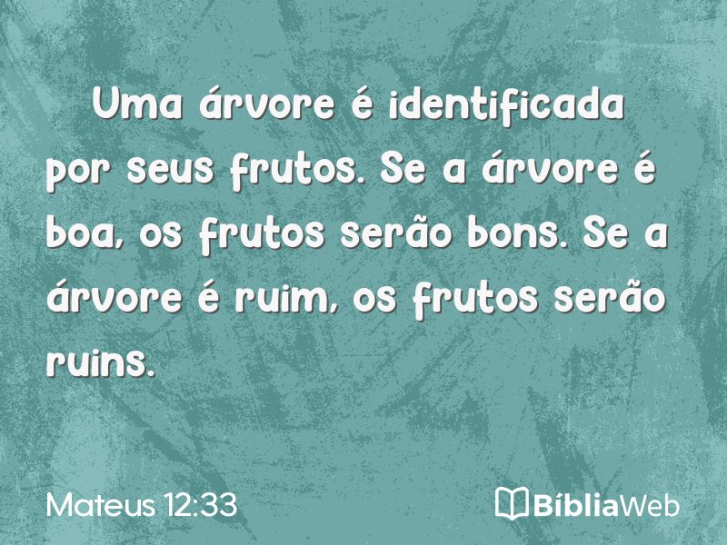 Mateus 12:33 em imagem para compartilhar
