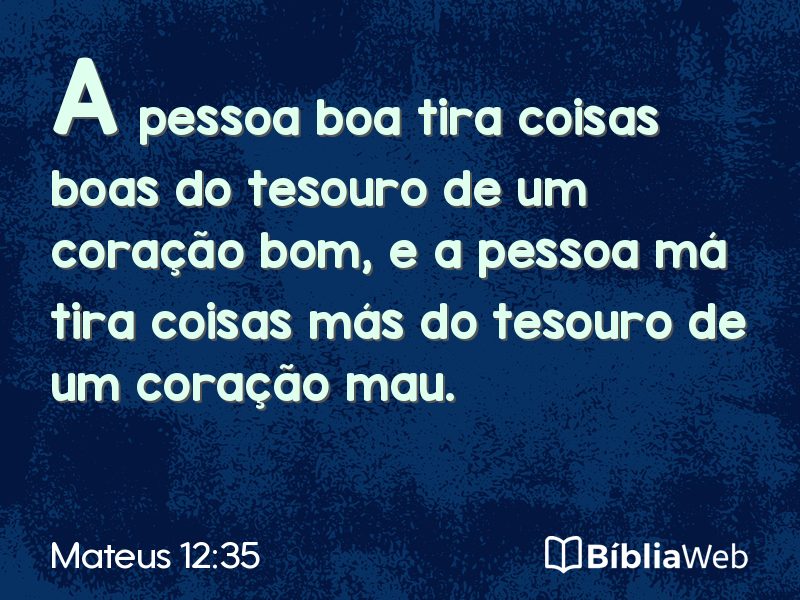 Mateus 12:35 em imagem para compartilhar