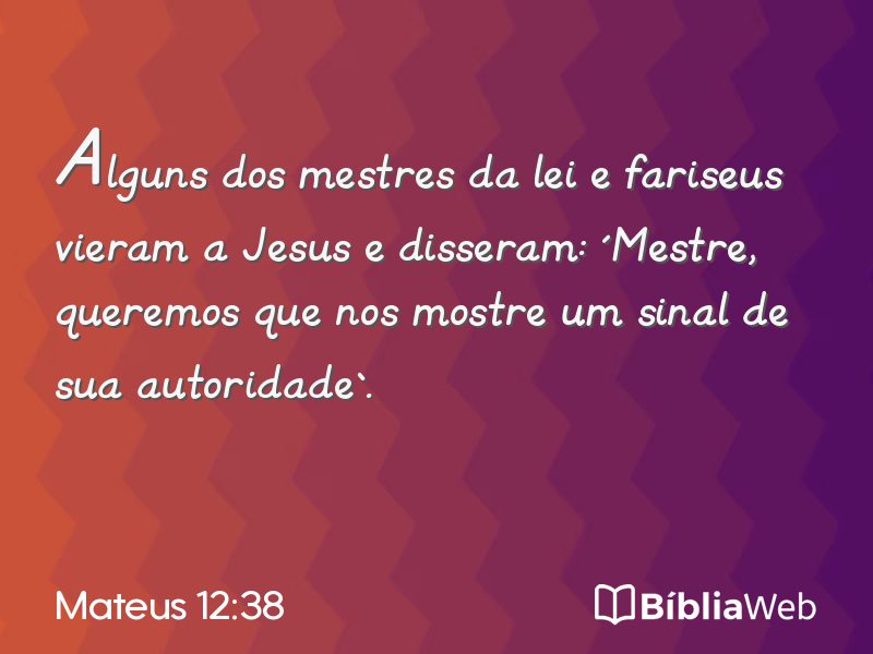 Mateus 12:38 em imagem para compartilhar