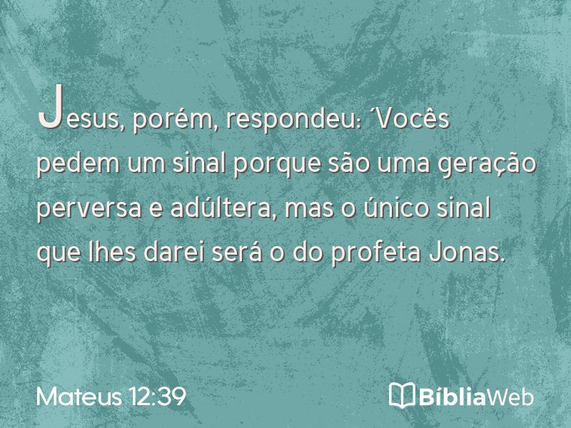 Mateus 12:39 em imagem para compartilhar