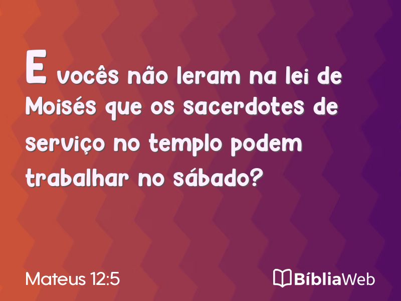 Mateus 12:5 em imagem para compartilhar