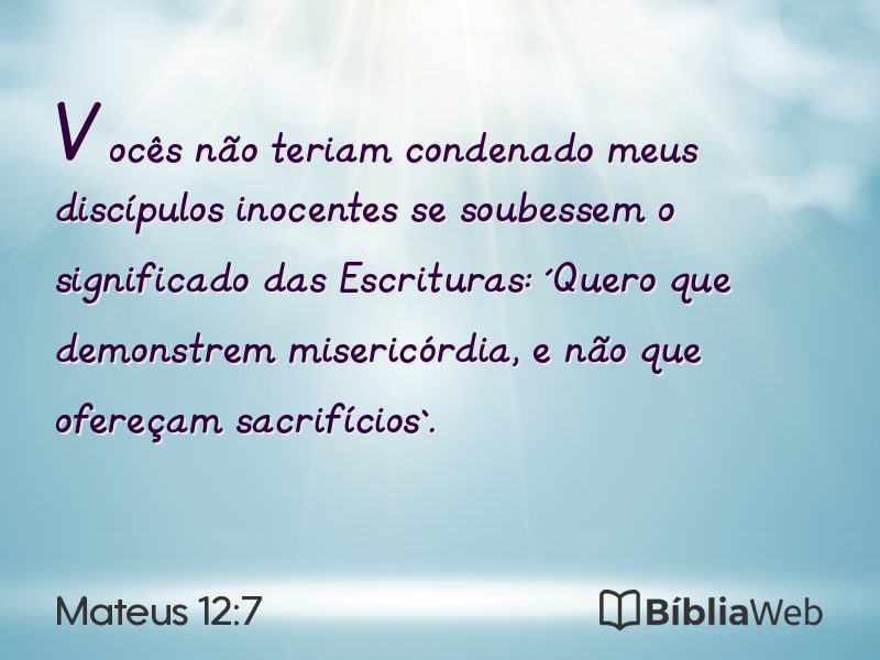 Mateus 12:7 em imagem para compartilhar