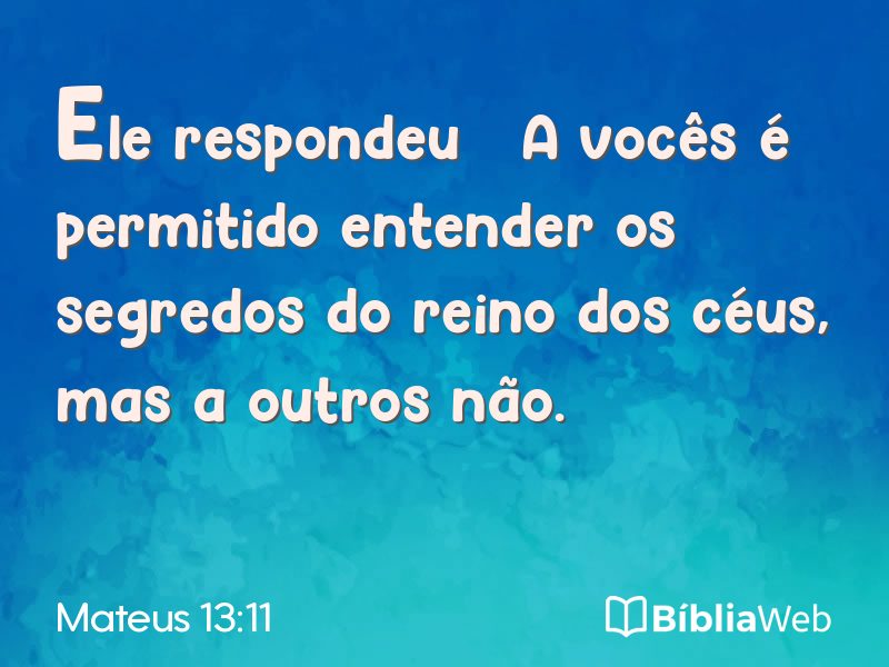 Mateus 13:11 em imagem para compartilhar