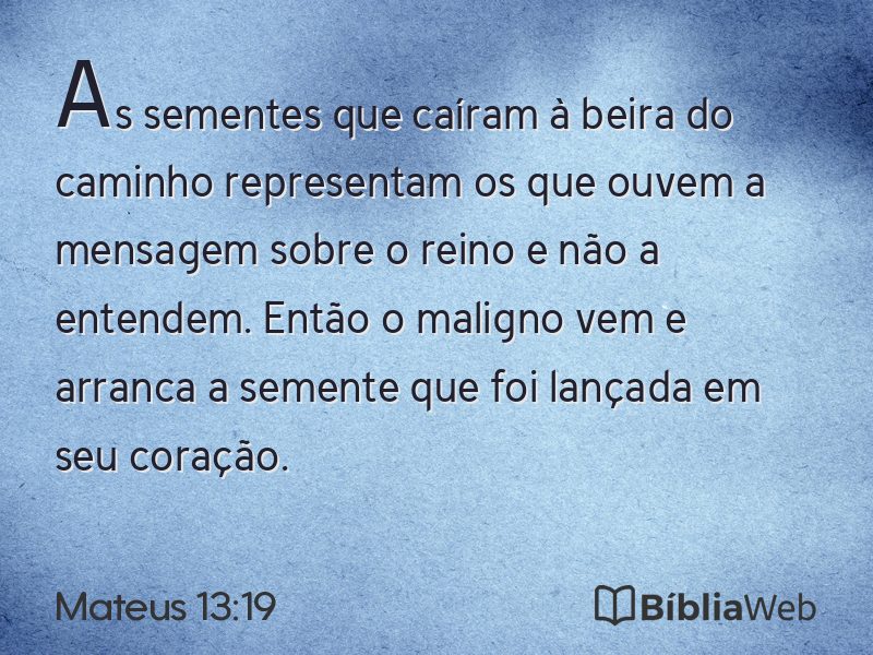 Mateus 13:19 em imagem para compartilhar