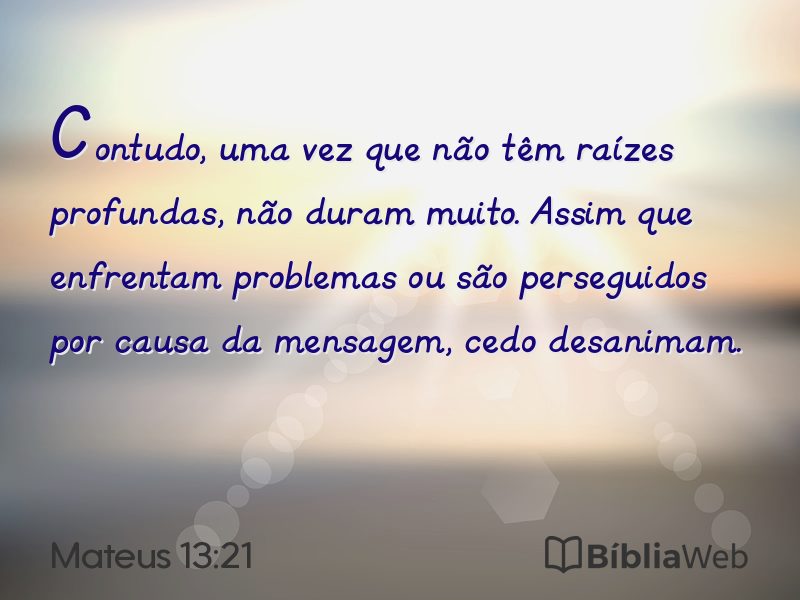 Mateus 13:21 em imagem para compartilhar