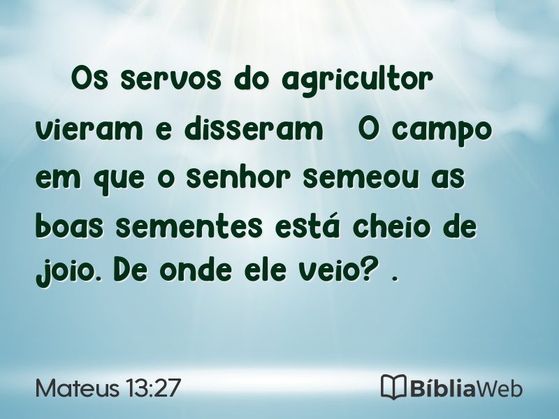 Mateus 13:27 em imagem para compartilhar