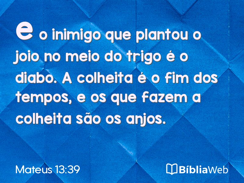 Mateus 13:39 em imagem para compartilhar