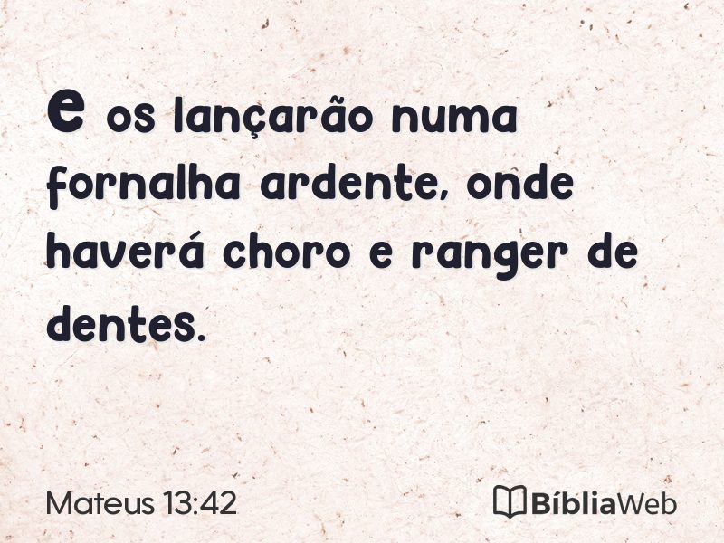 Mateus 13:42 em imagem para compartilhar