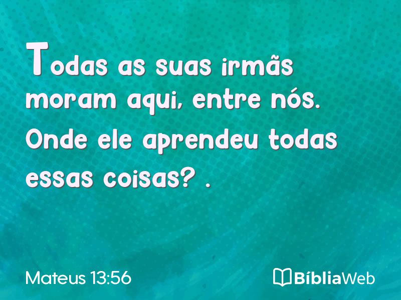 Mateus 13:56 em imagem para compartilhar