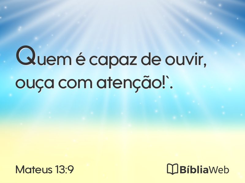 Mateus 13:9 em imagem para compartilhar