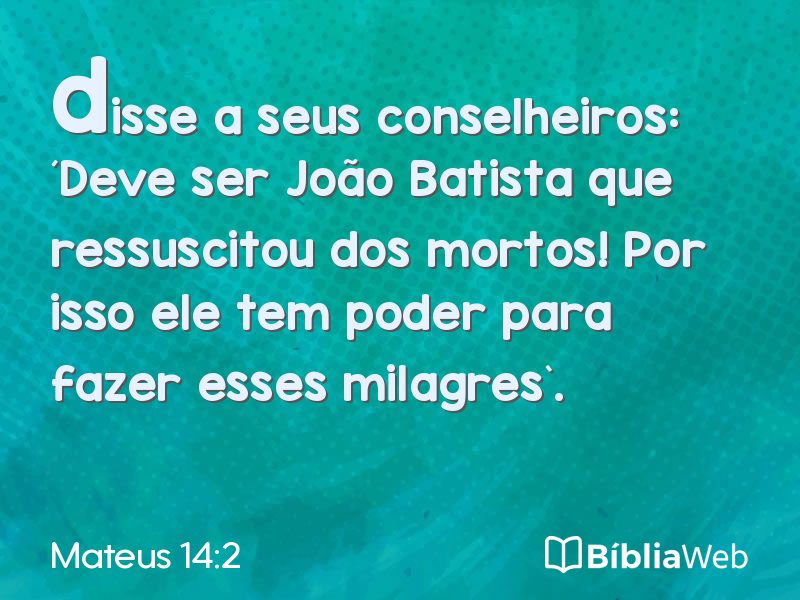 Mateus 14:2 em imagem para compartilhar