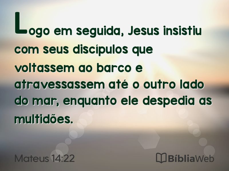 Mateus 14:22 em imagem para compartilhar