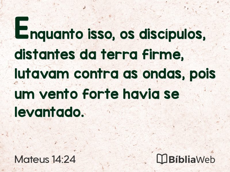 Mateus 14:24 em imagem para compartilhar