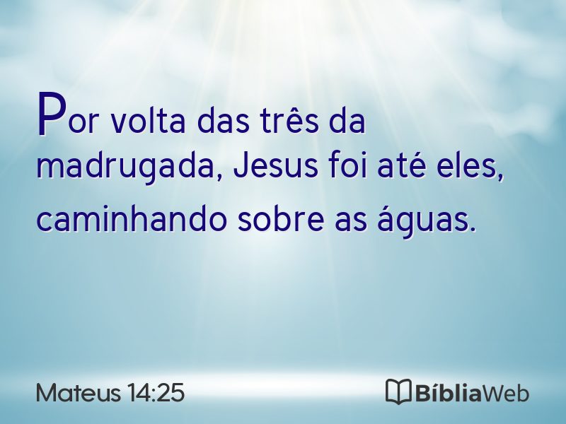 Mateus 14:25 em imagem para compartilhar