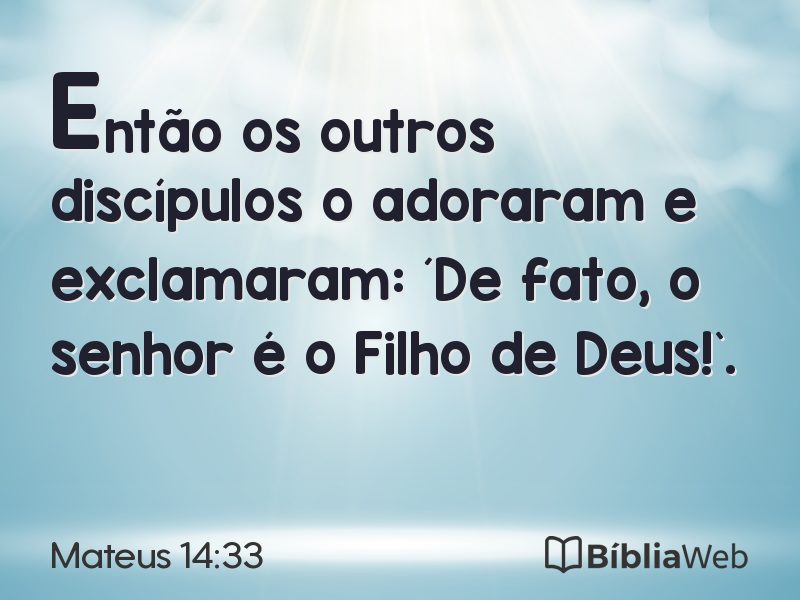 Mateus 14:33 em imagem para compartilhar