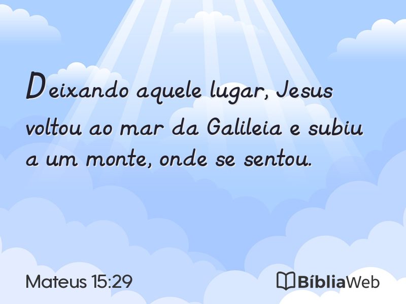 Mateus 15:29 em imagem para compartilhar
