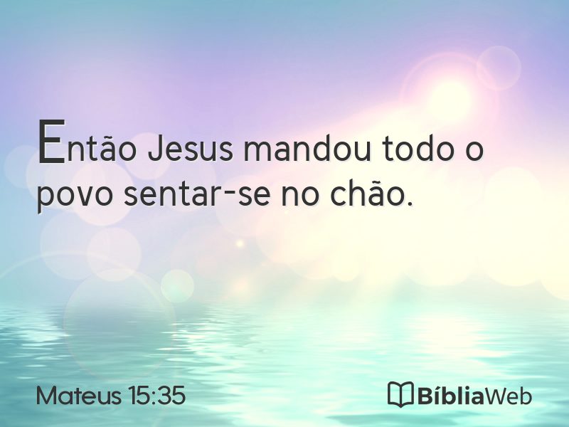Mateus 15:35 em imagem para compartilhar