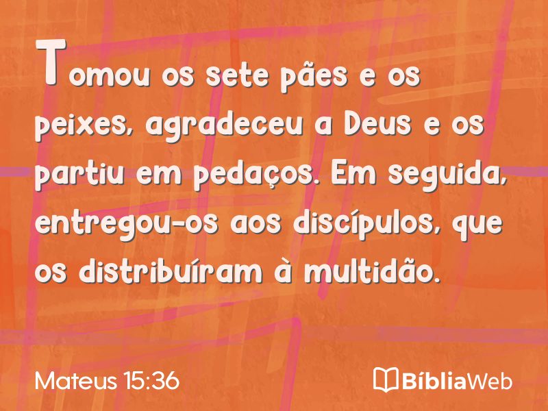 Mateus 15:36 em imagem para compartilhar